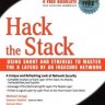 Hack the Stack: Using Snort and Ethereal to Master the 8 Layers of an Insecure Network