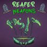 Reaper Weapons