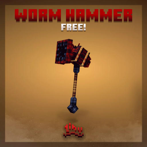 Worm Hammer [Free]