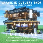 Japanese Cutlery Shop On the street corner tutorial